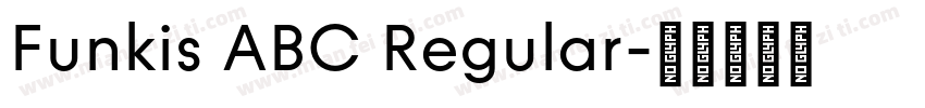 Funkis ABC Regular字体转换